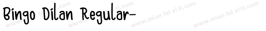 Bingo Dilan Regular字体转换